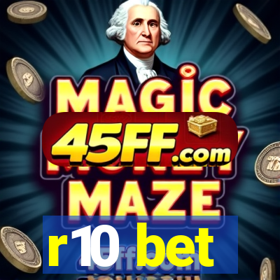 r10 bet